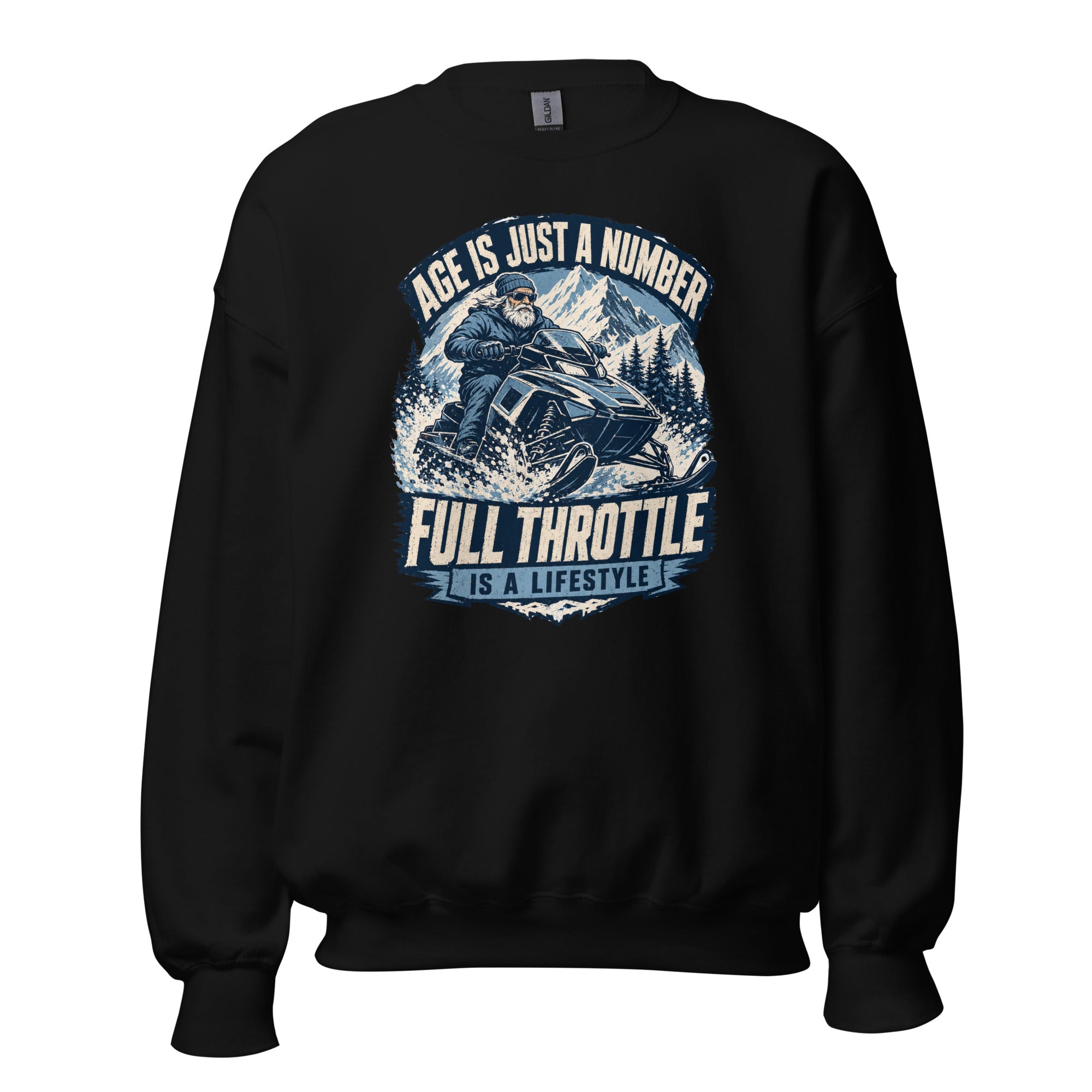 Age Is Just A Number - Full Throttle Is A Lifestyle Unisex Sweatshirt - Snappy Mood