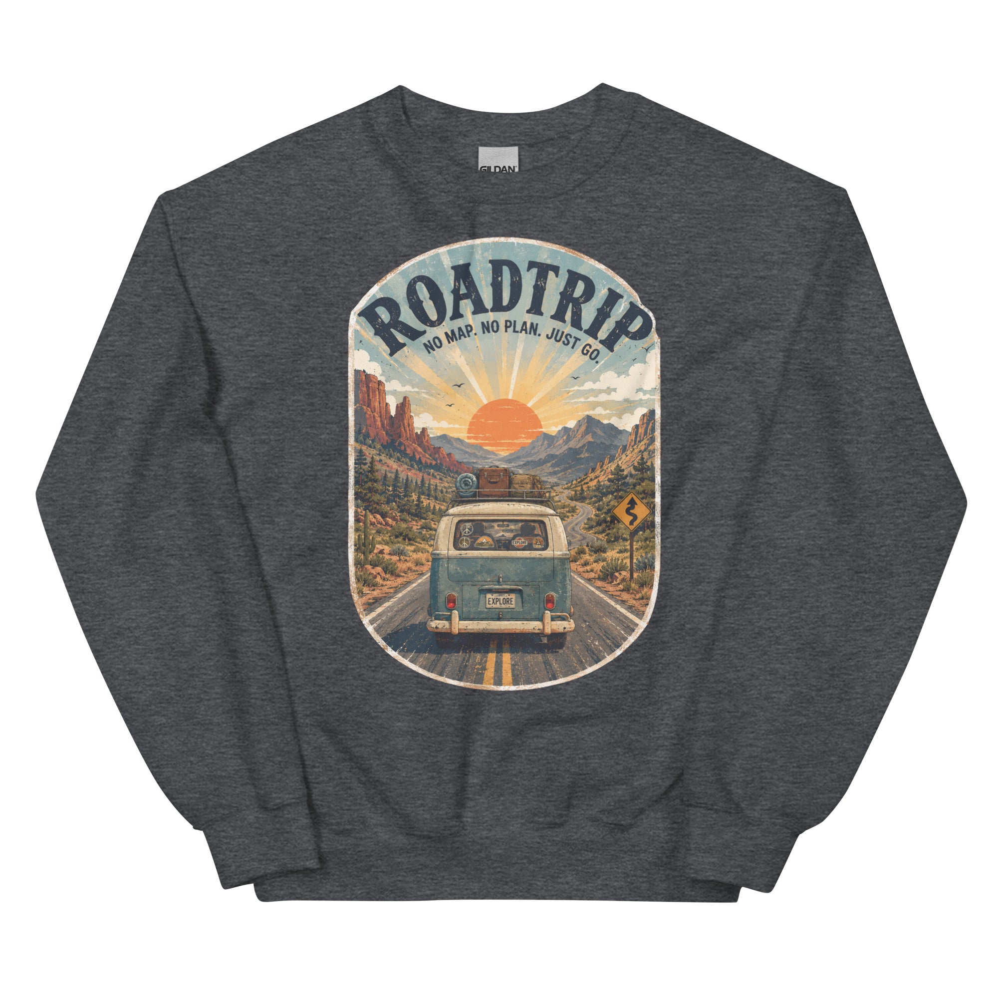 Road Trip No Map No Plan Just Go Graphic Sweatshirt - Snappymood