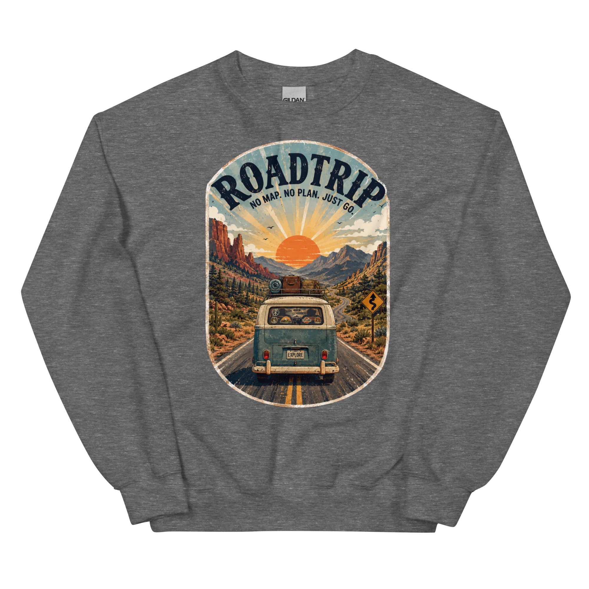 Road Trip No Map No Plan Just Go Graphic Sweatshirt - Snappymood