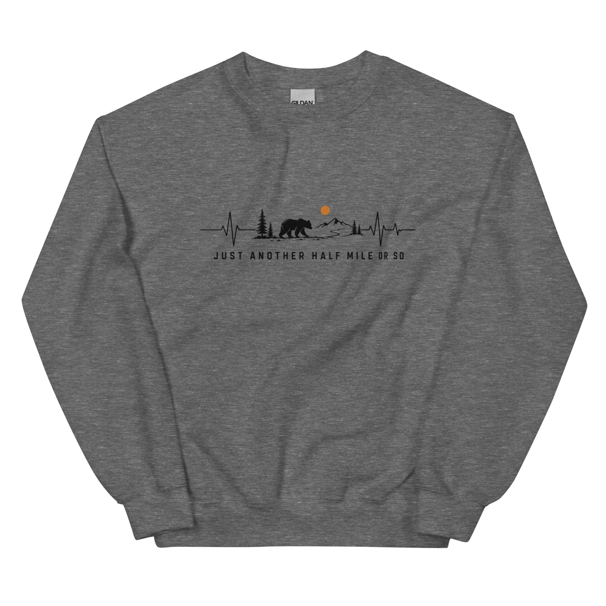 Just Another Half Mile Or So Hiking Sweatshirt - Snappymood