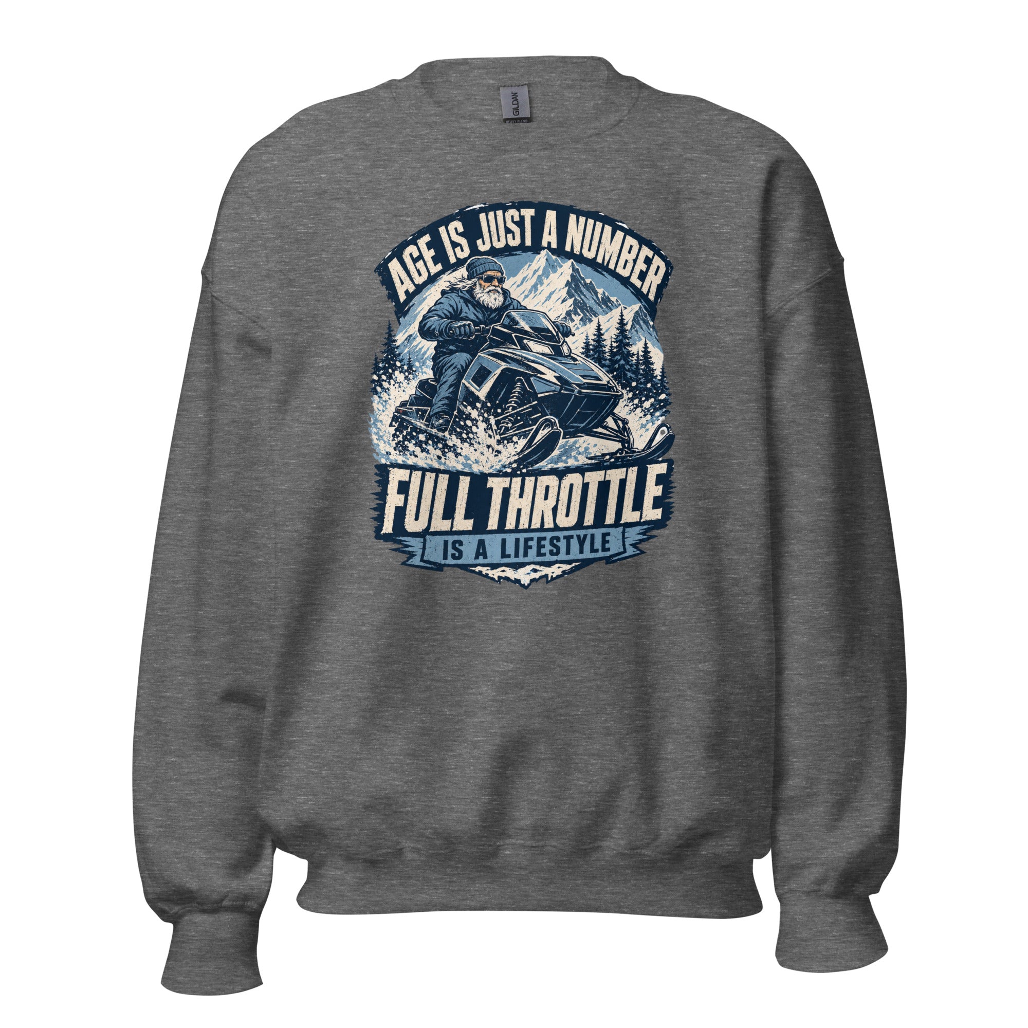 Age Is Just A Number - Full Throttle Is A Lifestyle Unisex Sweatshirt - Snappy Mood
