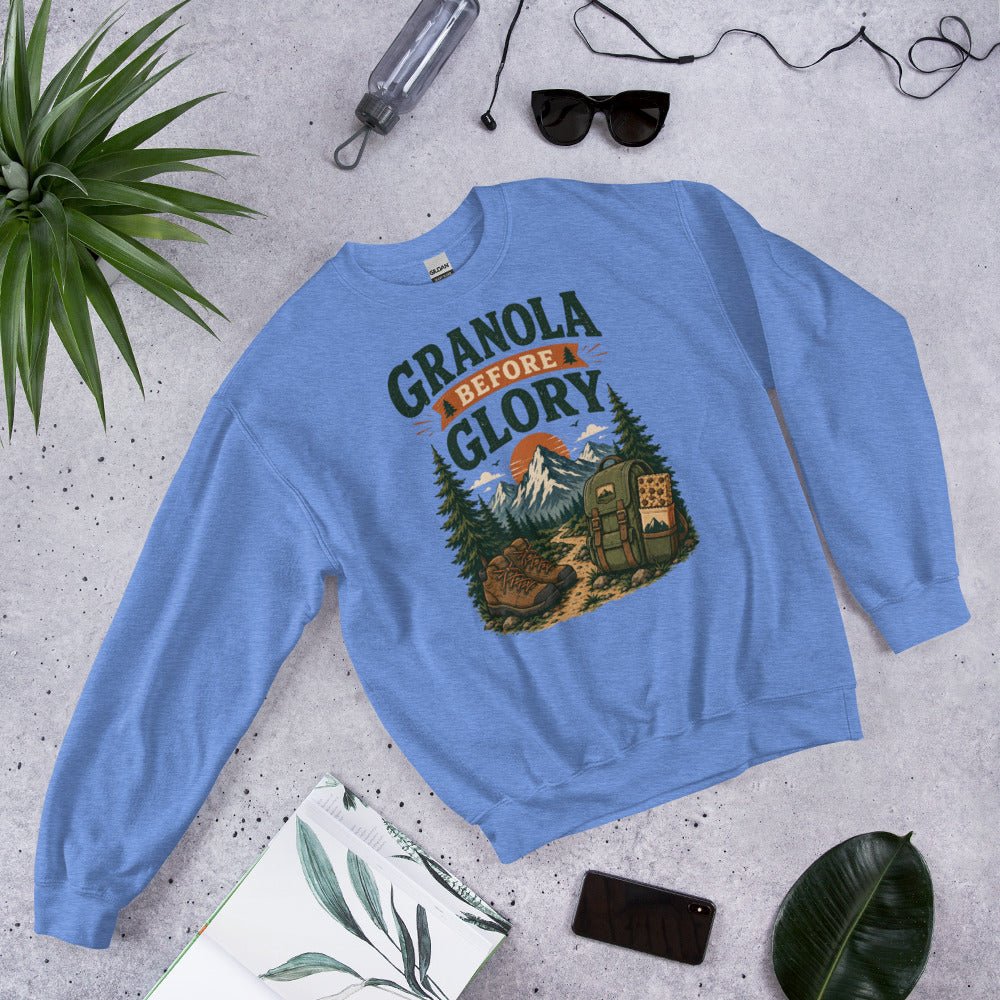 Granola Before Glory Hiking Sweatshirt - Snappymood