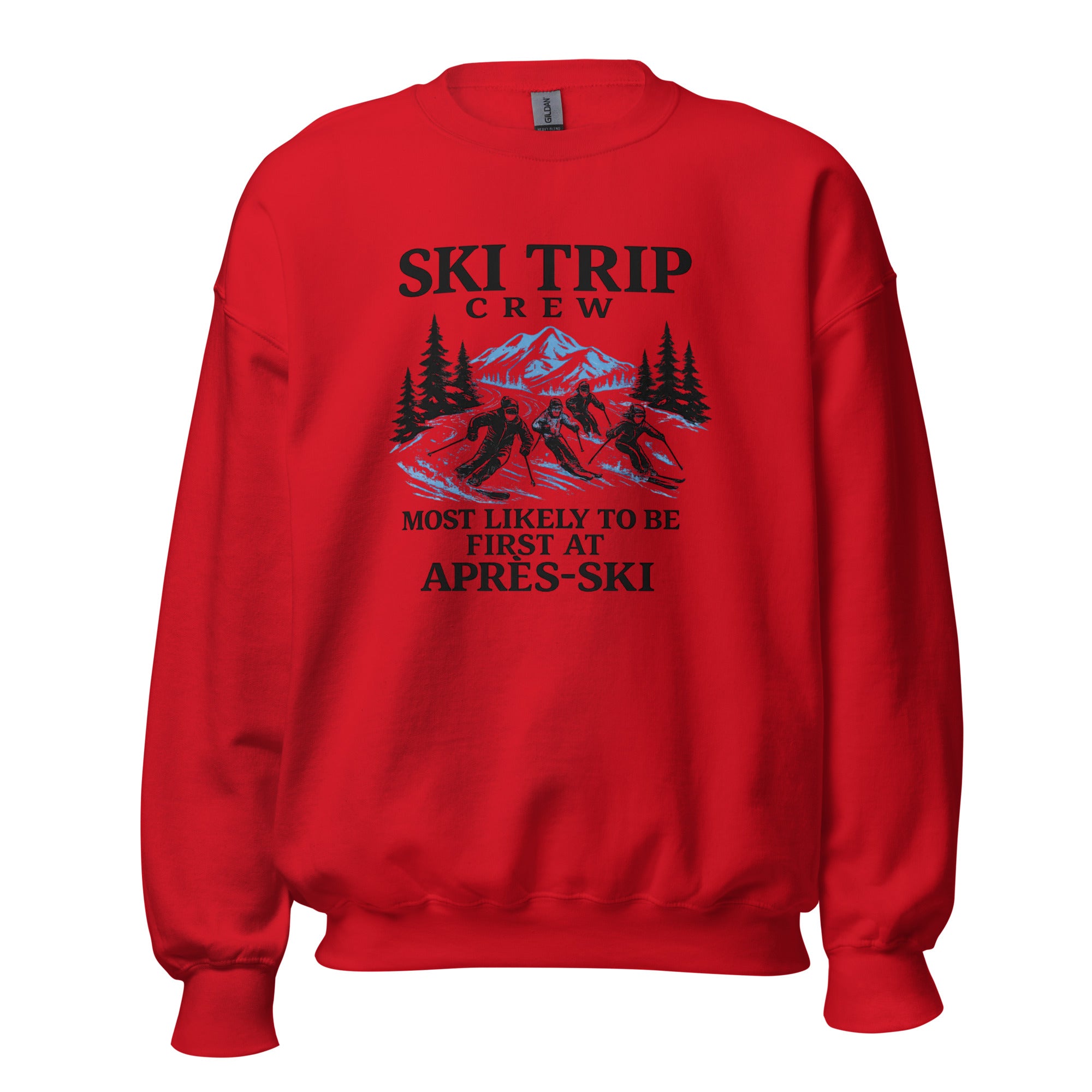 Most Likely To Be First At Après Ski Sweatshirt - Snappy Mood