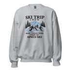 Most Likely To Be First At Après Ski Sweatshirt - Snappy Mood