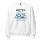 Ski Trip Crew Most Likely To Fall Sweartshirt - Snappy Mood