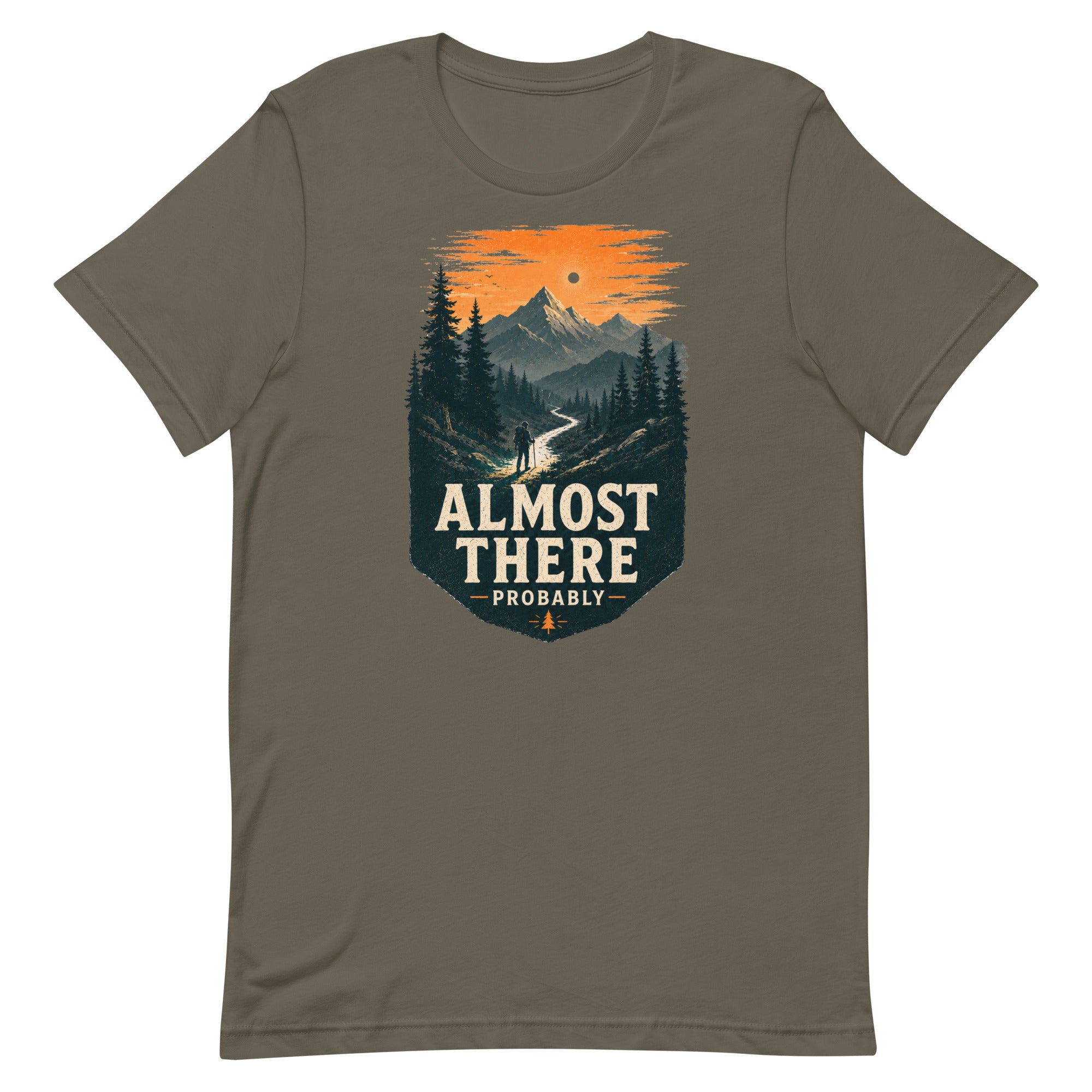 Almost There Probably Hiking T-Shirt - Snappymood