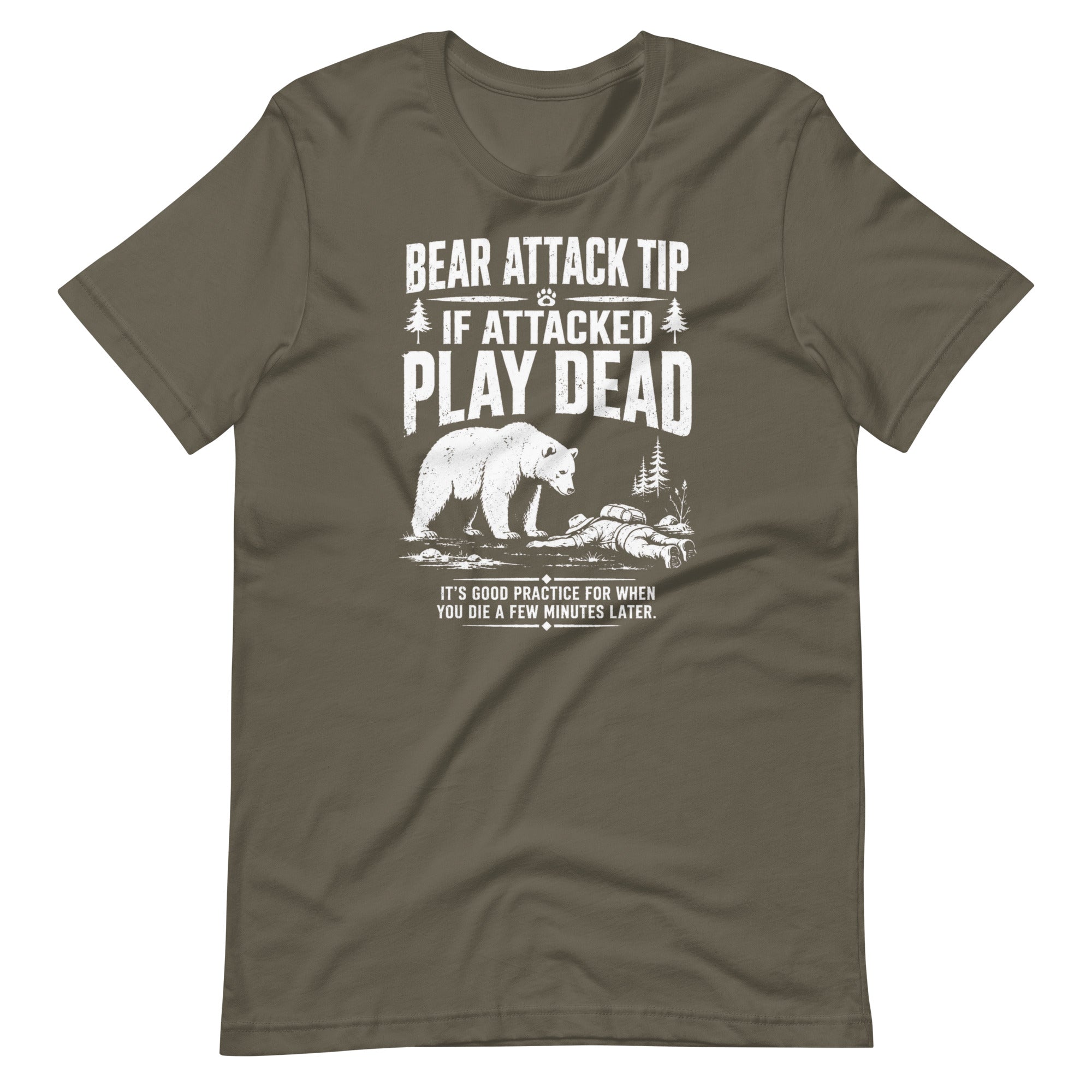 Bear Attack If Attacked Play Dead Funny Hiking T-Shirt- Snappymood