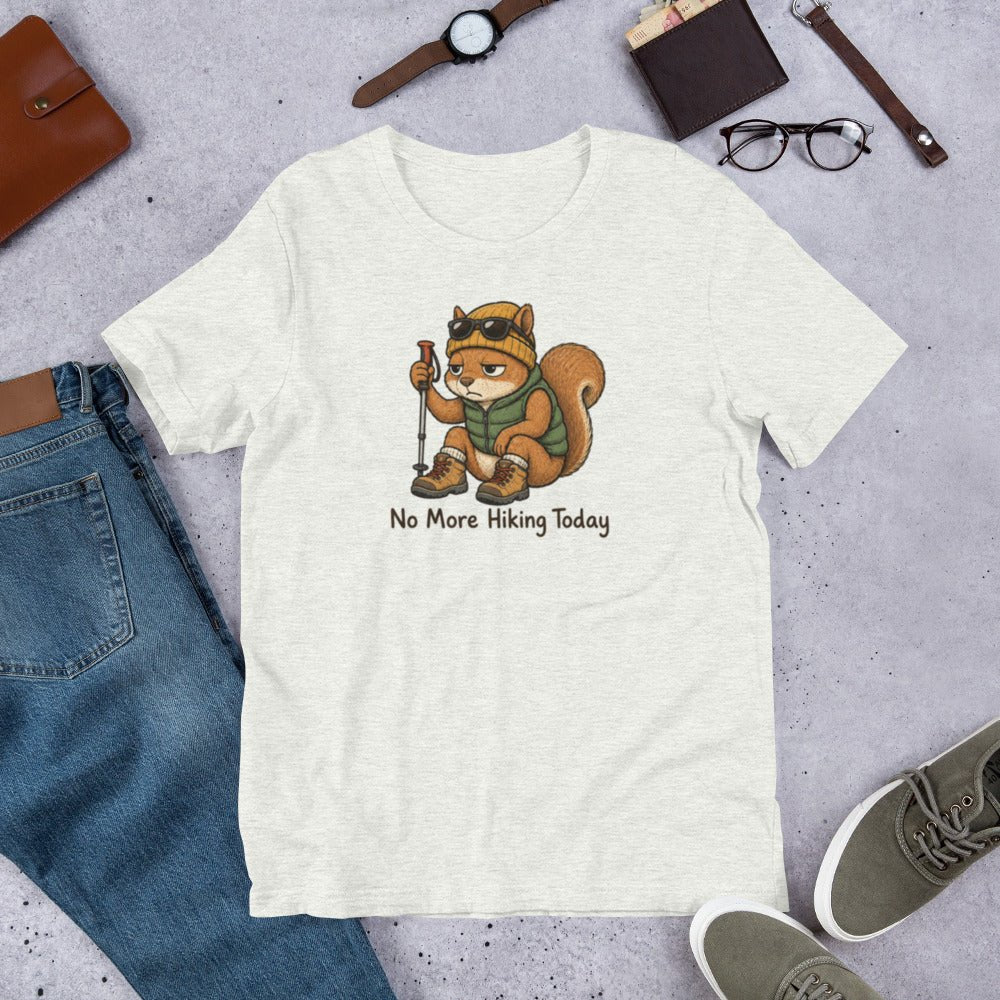 No More Hiking Today Funny Hiking T-Shirt - Snappymood