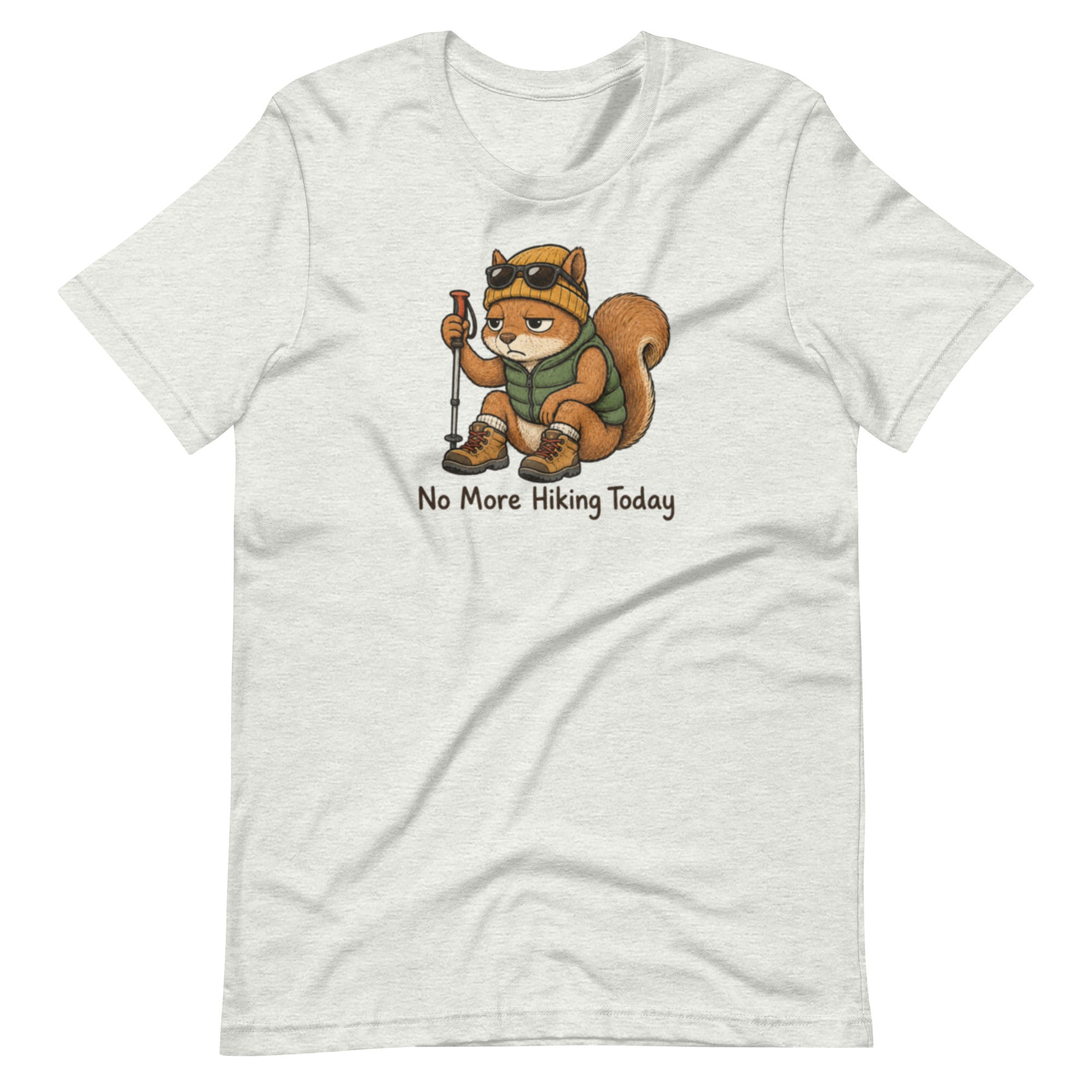 No More Hiking Today Funny Hiking T-Shirt - Snappymood
