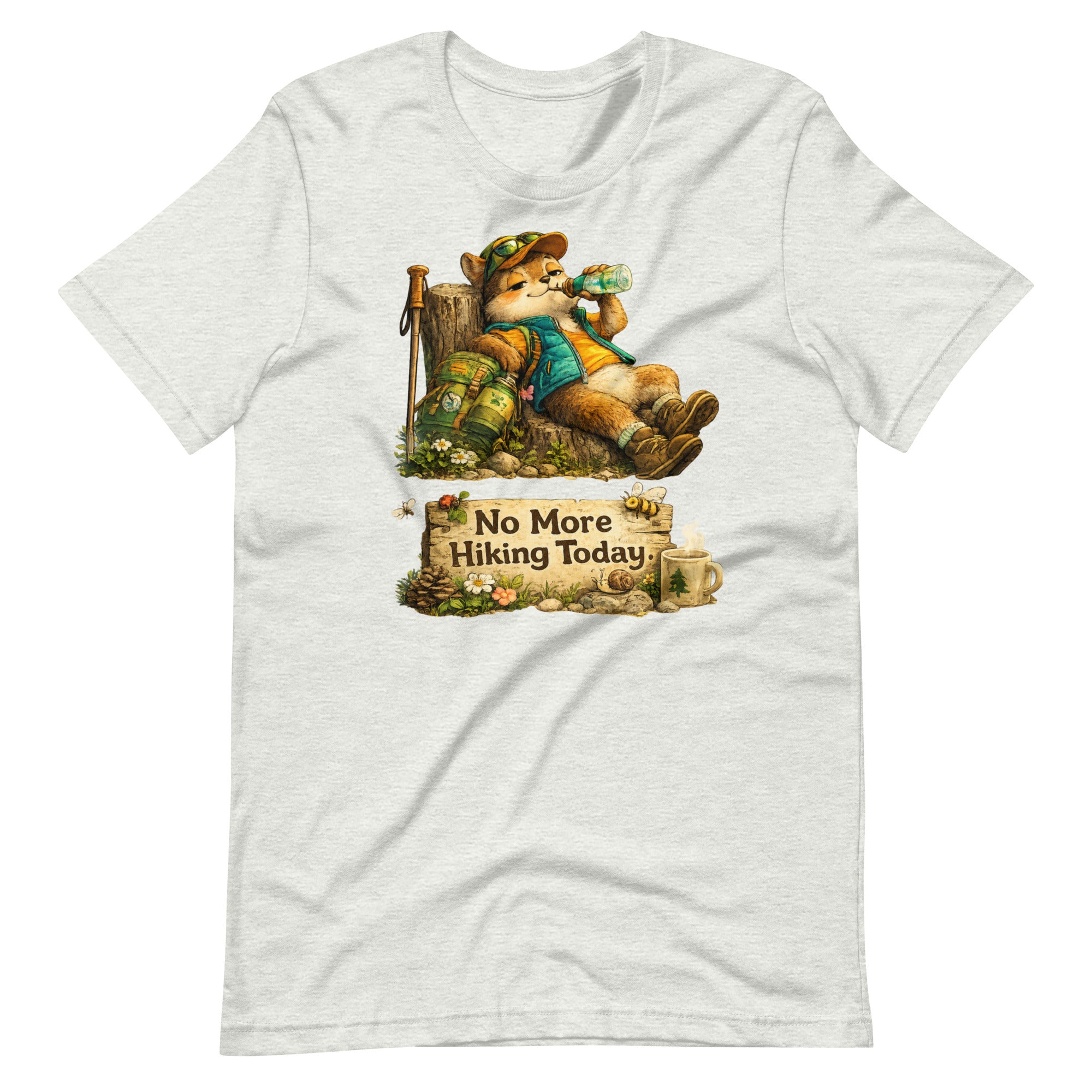No More Hiking Today Funny Hiking T-Shirt - Snappymood