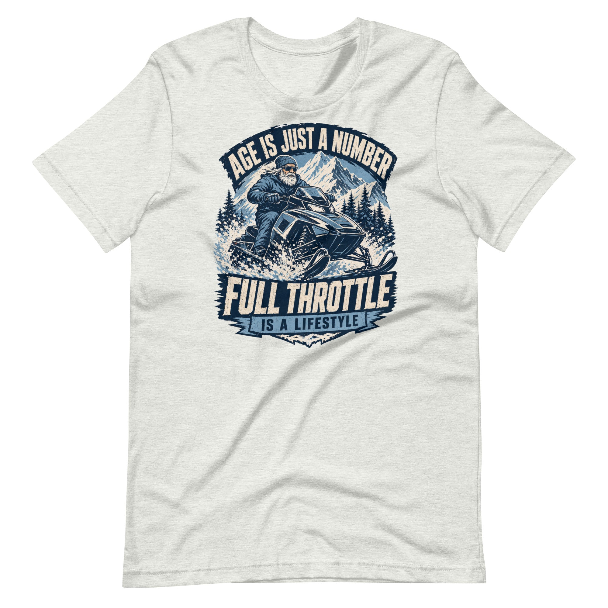 Age Is Just A Number - Full Throttle Is A Lifestyle Unisex T-Shirt - Snappy Mood