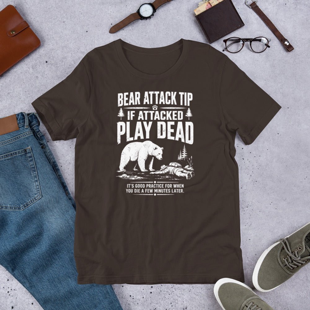 Bear Attack If Attacked Play Dead Funny Hiking T-Shirt- Snappymood