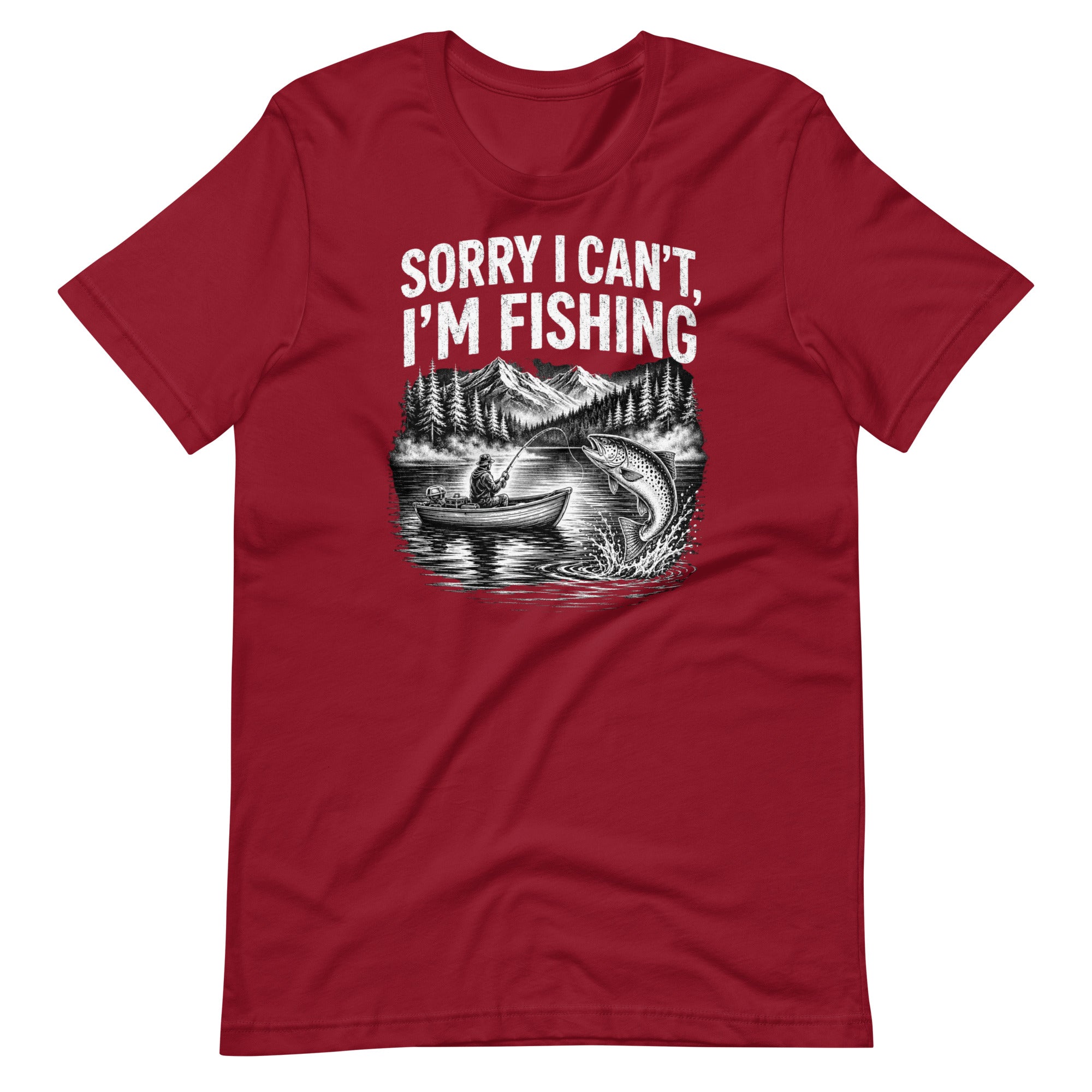 Sorry I Can't, I'm Funny Fishing  T-Shirt - Snappymood