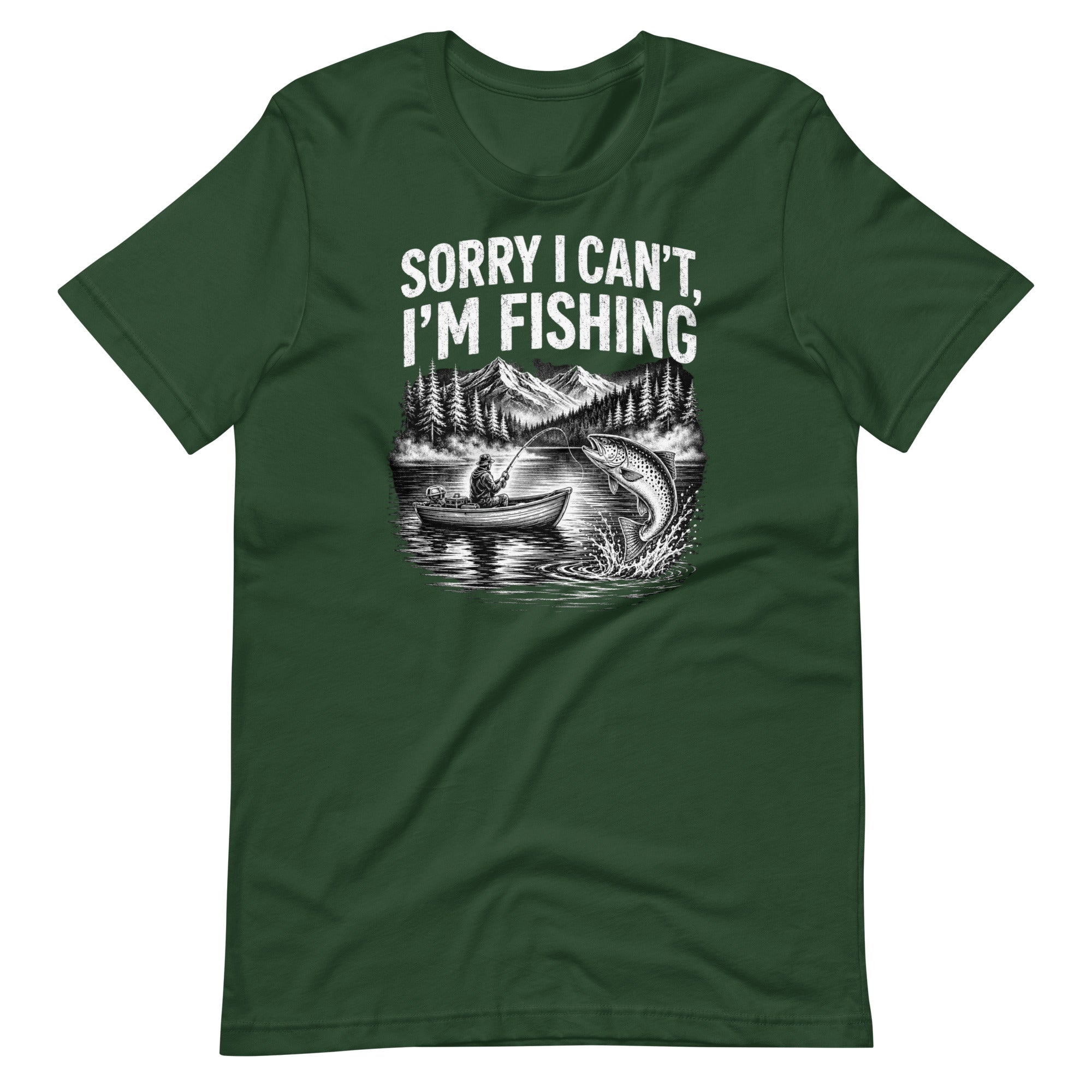 Sorry I Can't, I'm Funny Fishing  T-Shirt - Snappymood