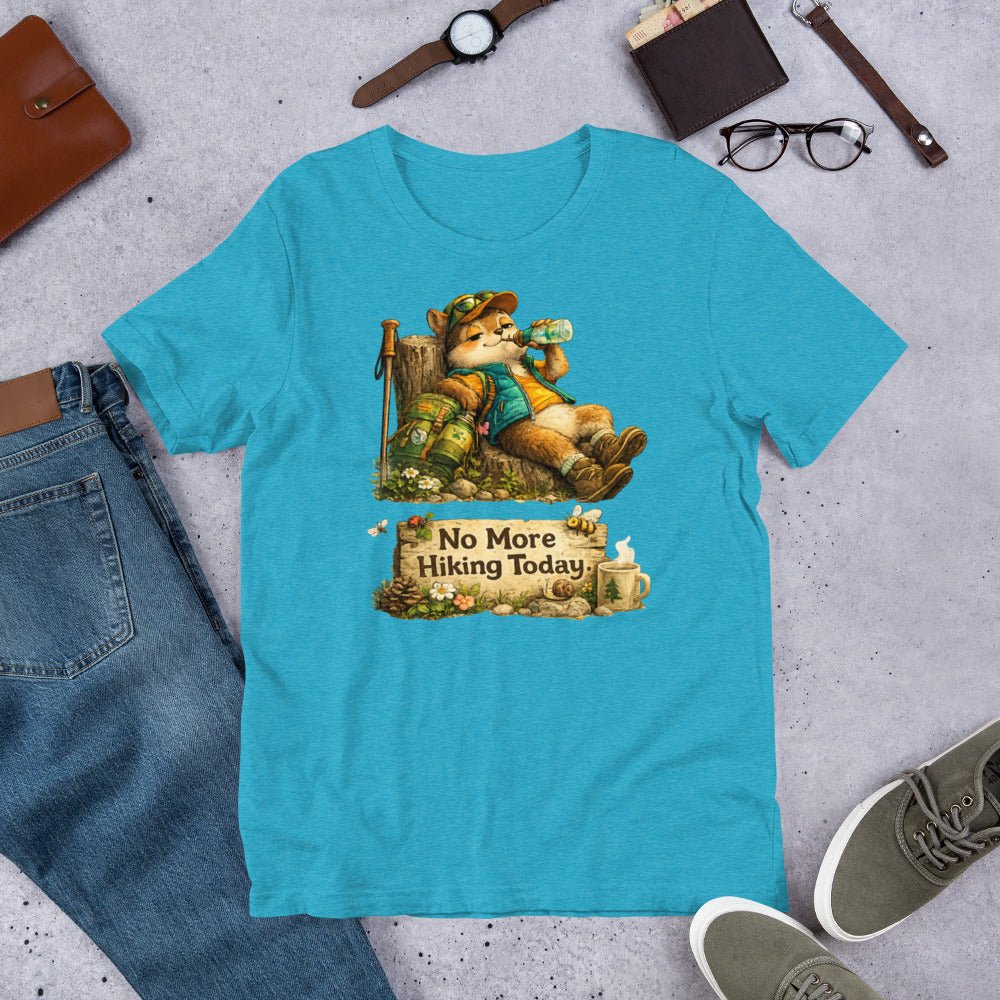 No More Hiking Today Funny Hiking T-Shirt - Snappymood