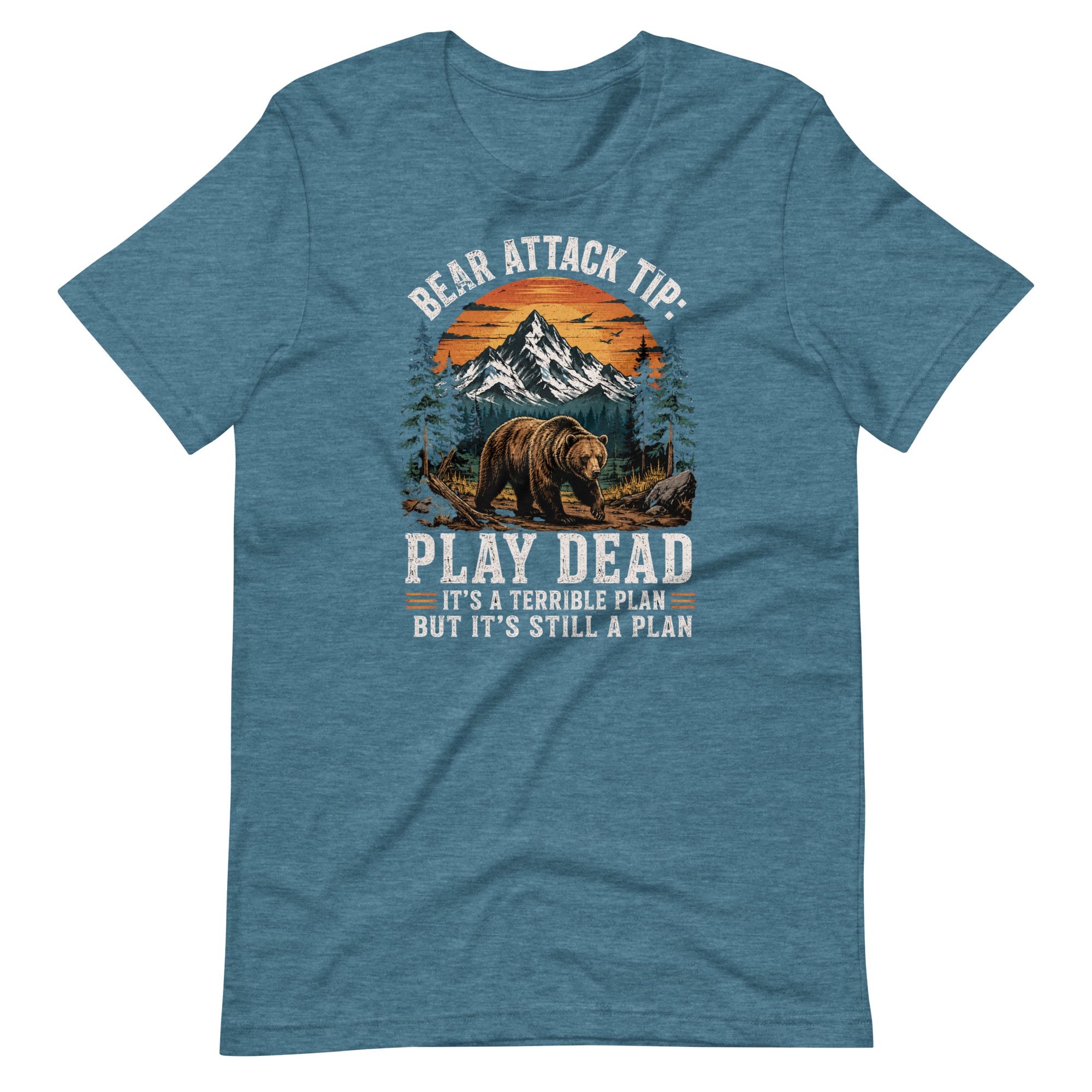 Bear Attack Tip Play Dead But Hiking T-shirt - Snappymood