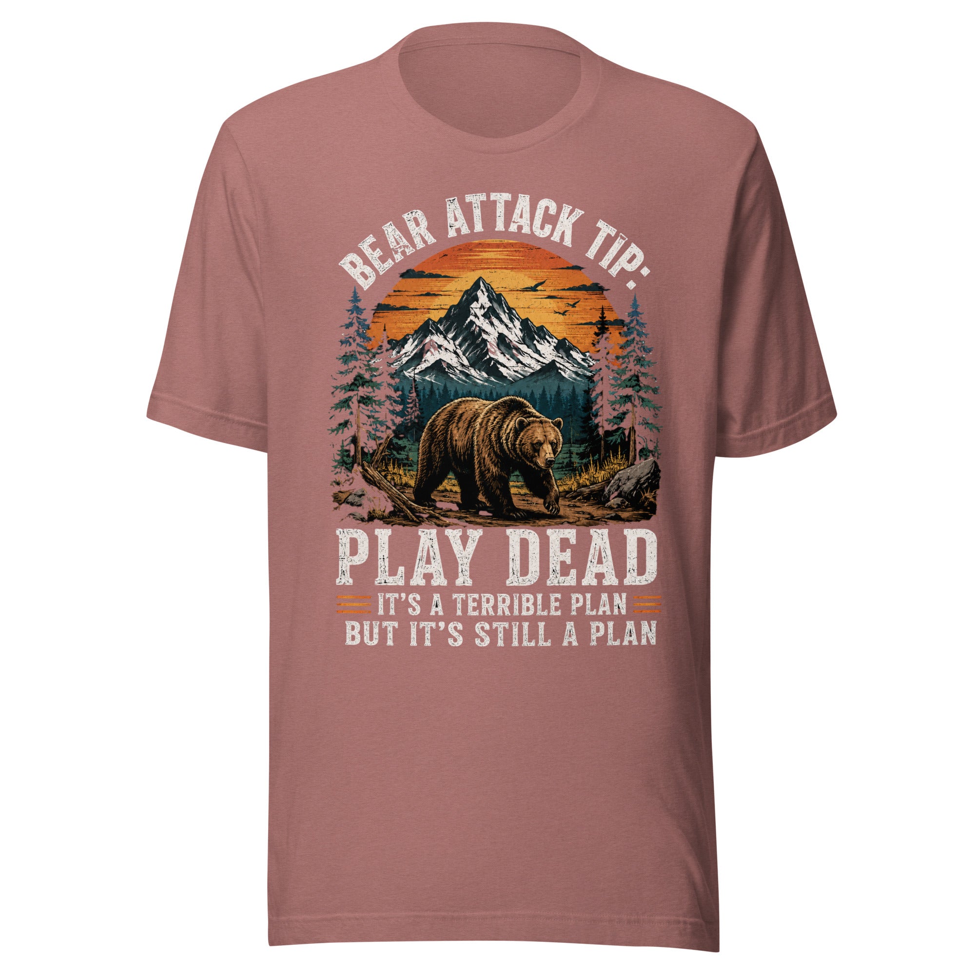 Bear Attack Tip Play Dead But Hiking T-shirt - Snappymood