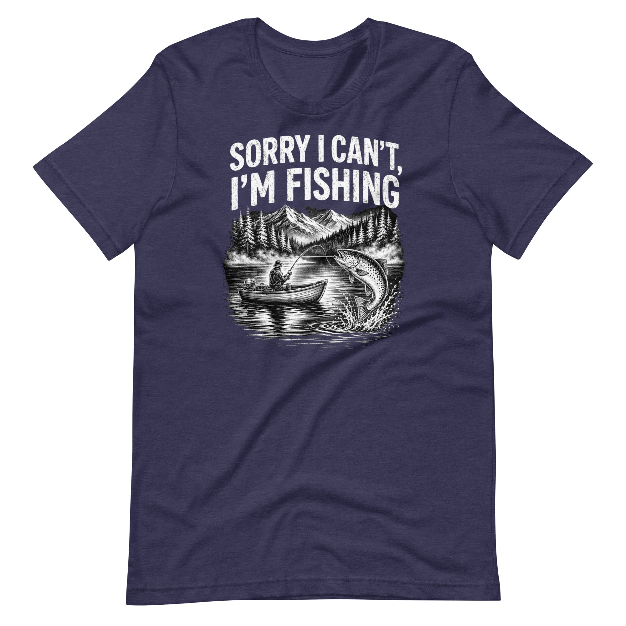 Sorry I Can't, I'm Funny Fishing  T-Shirt - Snappymood
