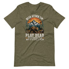 Bear Attack Tip Play Dead But Hiking T-shirt - Snappymood