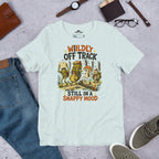 Wildly Off Track Still I A Snappy Mood Funny Hiking T-Shirt - Snappymood