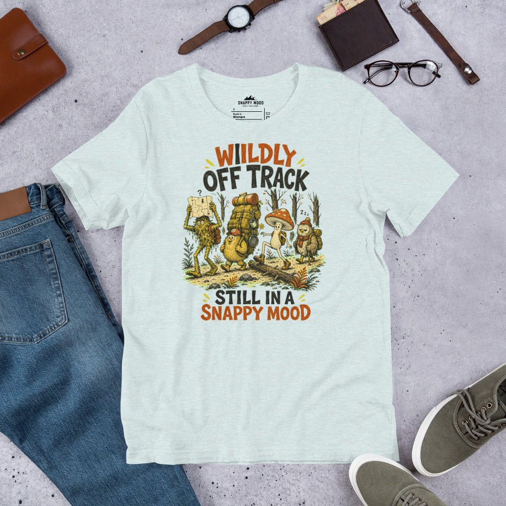 Wildly Off Track Still I A Snappy Mood Funny Hiking T-Shirt - Snappymood