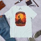 Higher Than Yesterday Hiking Sun T-Shirt - Snappy Mood