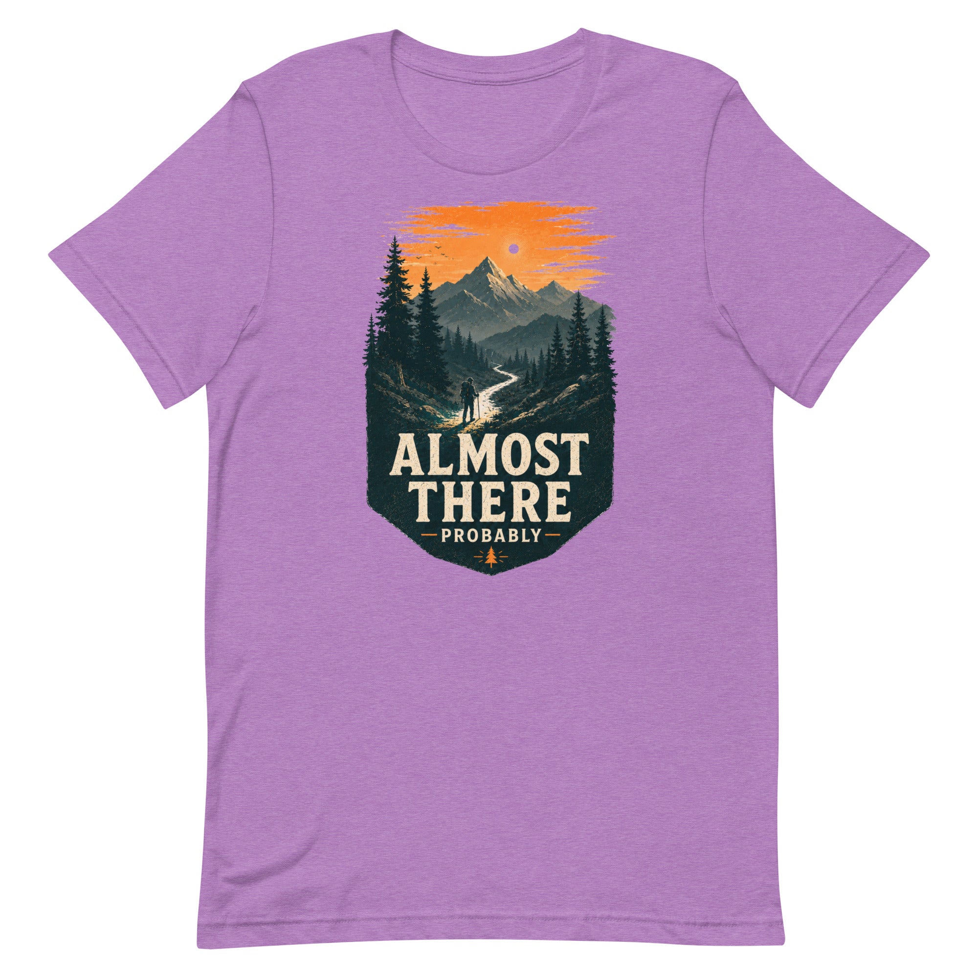 Almost There Probably Hiking T-Shirt - Snappymood