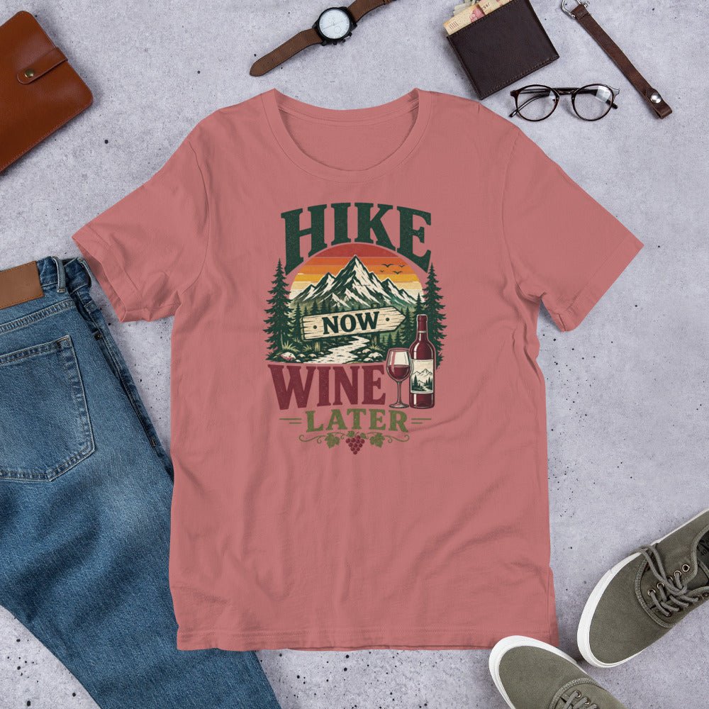Hike More Wine Later Hiking T-Shirt - Snappymood