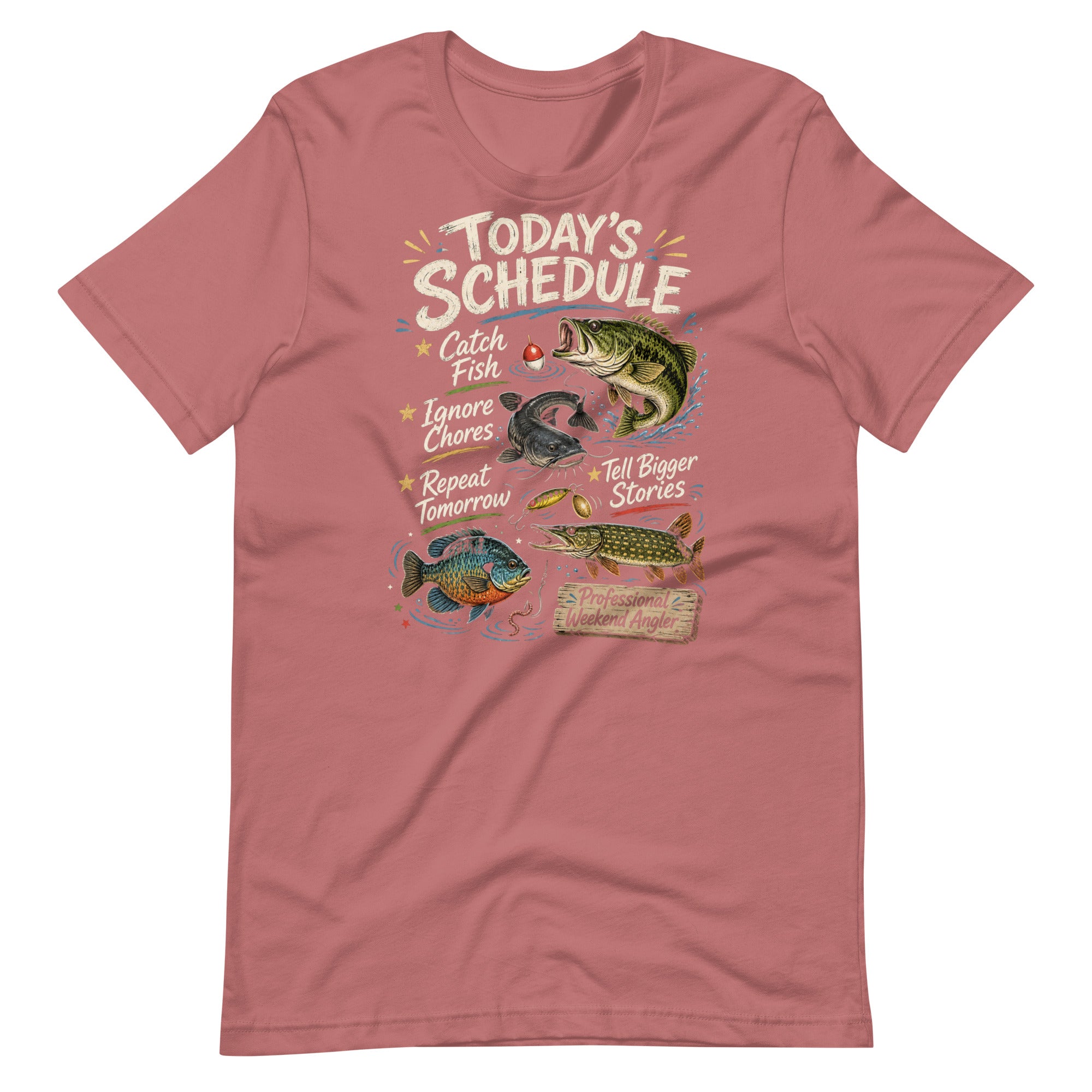 Todays Schedule Fishing Funny Fishing T-Shirt - Snappymood
