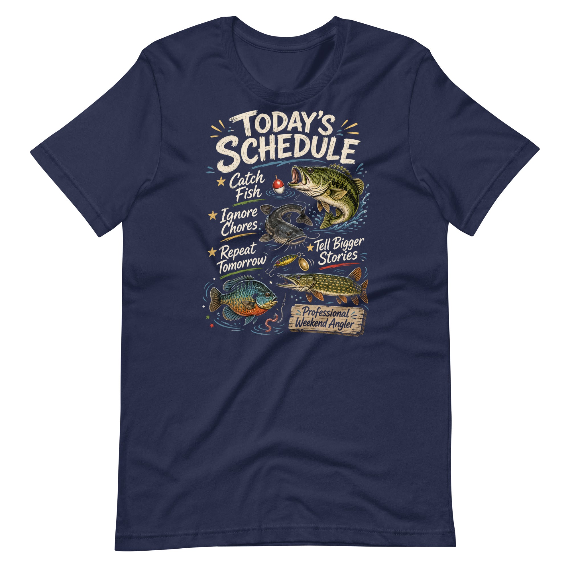 Todays Schedule Fishing Funny Fishing T-Shirt - Snappymood