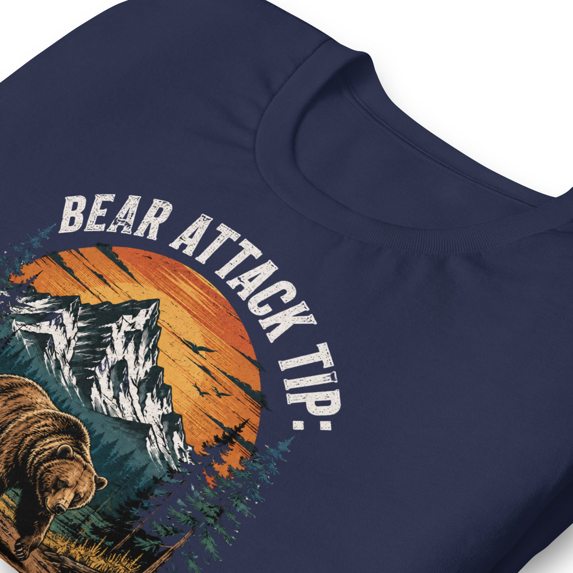 Bear Attack Tip Play Dead But Hiking T-shirt - Snappymood