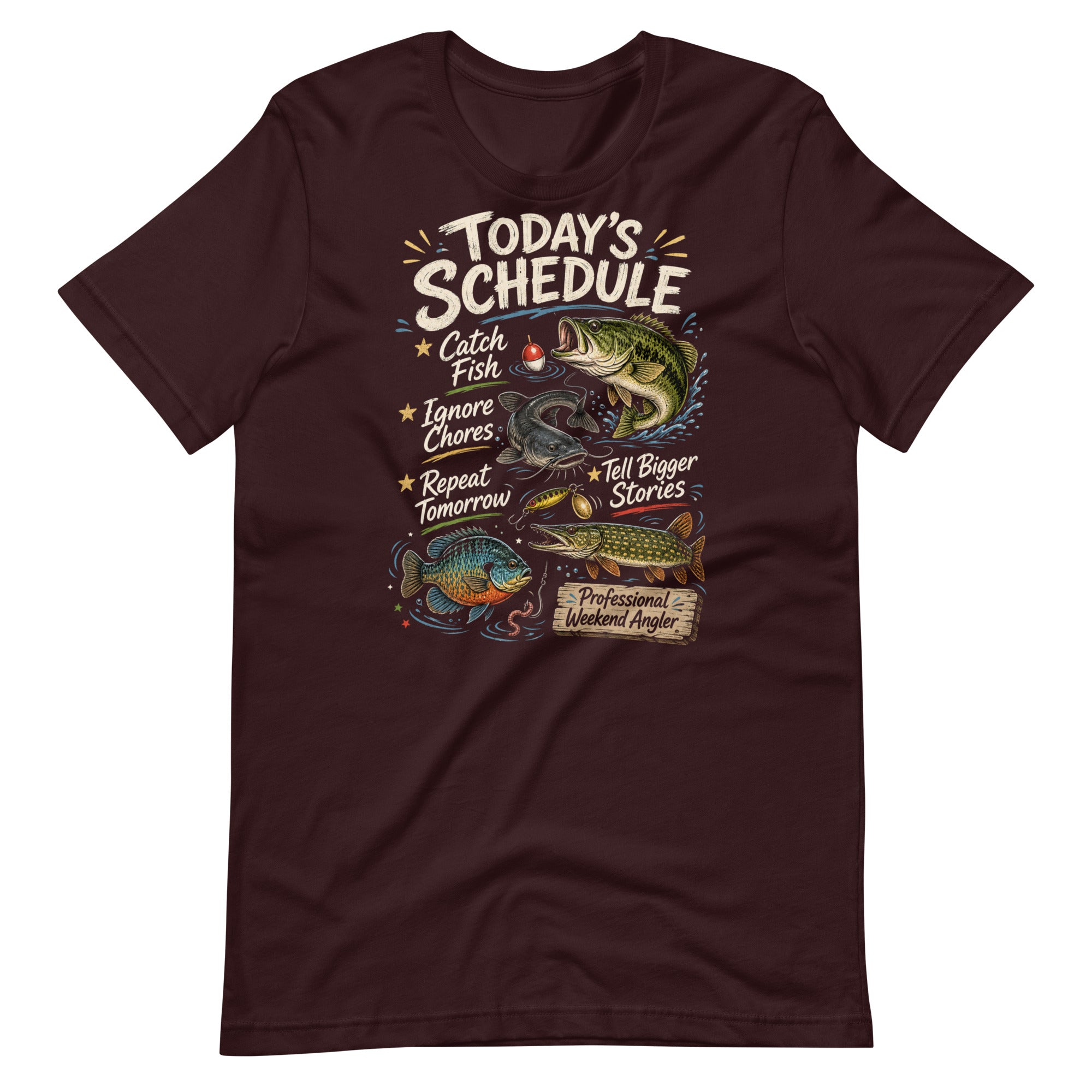 Todays Schedule Fishing Funny Fishing T-Shirt - Snappymood