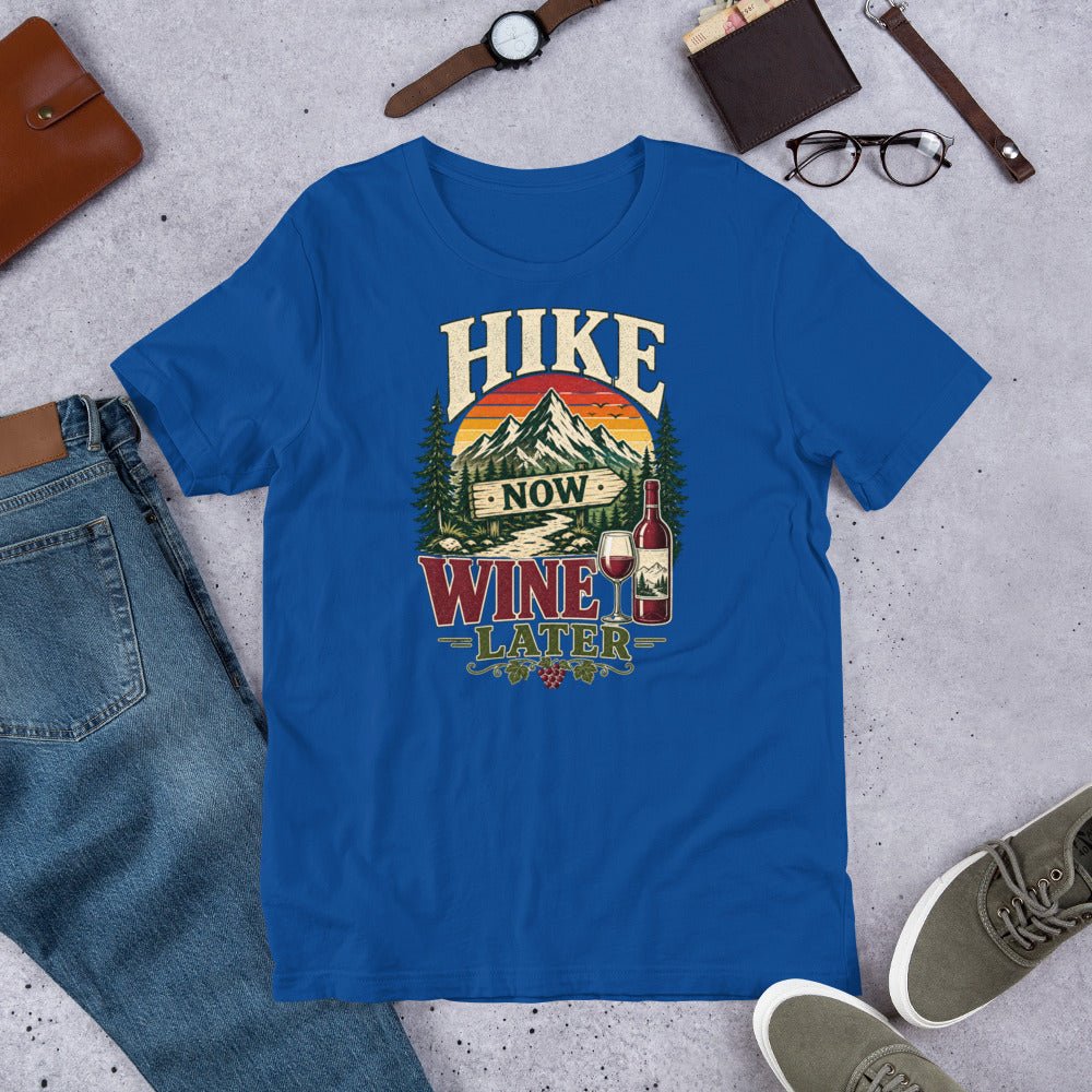 Hike More Wine Later Hiking T-Shirt - Snappymood