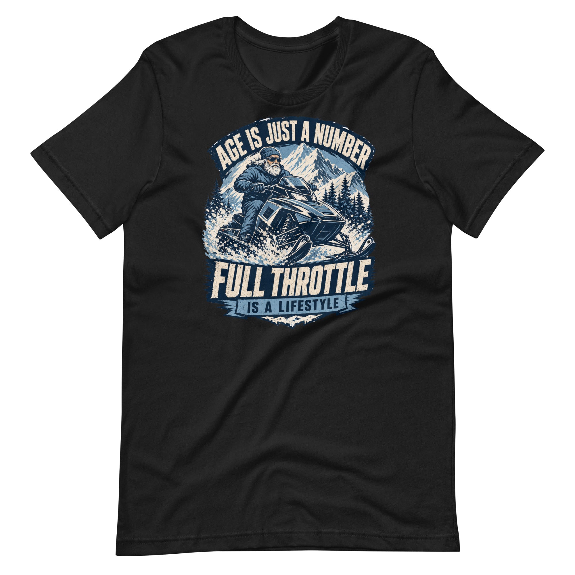 Age Is Just A Number - Full Throttle Is A Lifestyle Unisex T-Shirt - Snappy Mood