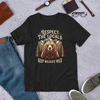 Respect The Locals, Keep Wildlife Wild T-Shirt - Snappy Mood